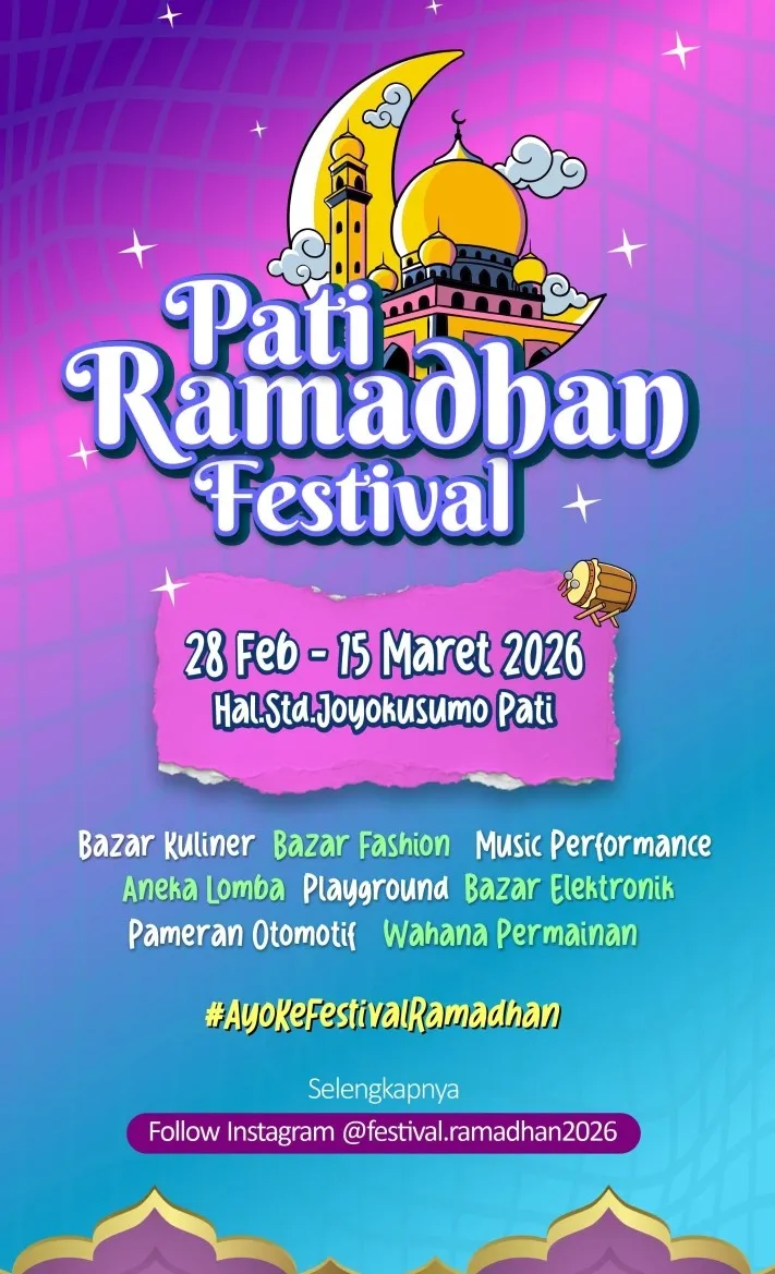Foto: Pati Ramadhan Festival 2026 siap menyapa warga mulai tanggal 28 Februari hingga 15 Maret 2026.(Portalljateng/ANK Kreasindo)
